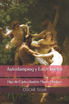 portada Autodúmping y las Ocho Jinetas: Hijo de Carlos Andrés Muere Maduro