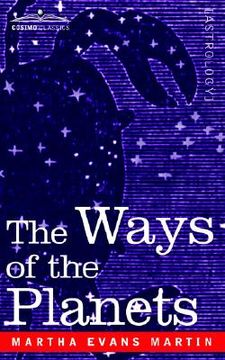 portada the ways of the planets (in English)