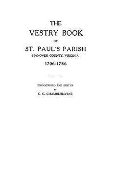portada the vestry book of st. paul's parish, hanover county, virginia, 1706-1786 (en Inglés)
