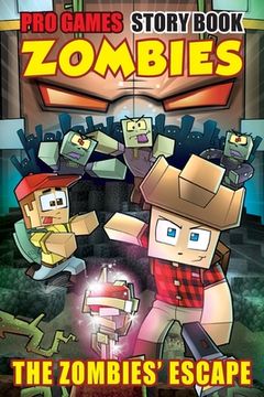 portada PRO GAME ZOMBIES in THE ZOMBIES' ESCAPE (in English)