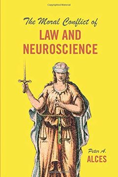 portada The Moral Conflict of law and Neuroscience (in English)