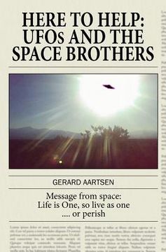 portada here to help: ufos and the space brothers