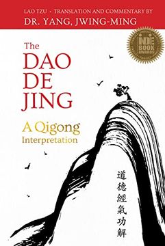 portada The dao de Jing: A Qigong Interpretation (in English)