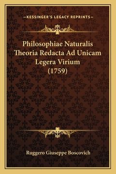 portada Philosophiae Naturalis Theoria Redacta Ad Unicam Legera Virium (1759) (en Latin)