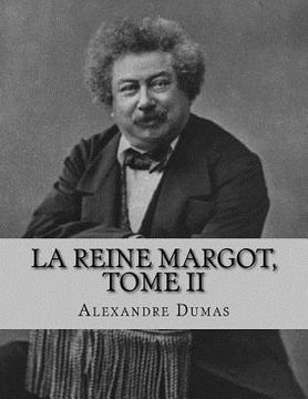 portada La reine Margot, Tome II (en Francés)