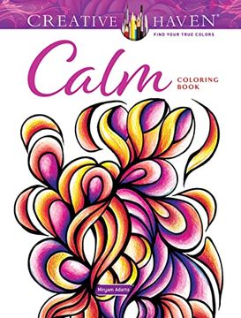 portada Creative Haven Calm Coloring Book (Creative Haven Coloring Books) (in English)
