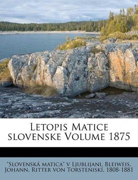 portada Letopis Matice Slovenske Volume 1875 (en Esloveno)