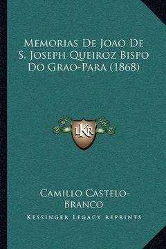 portada Memorias de Joao de s. Joseph Queiroz Bispo do Grao-Para (18 (en Portugués)