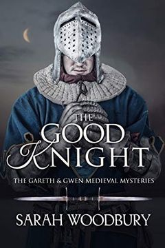 portada The Good Knight (The Gareth & Gwen Medieval Mysteries) 