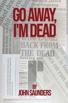 portada Go Away, I'm Dead (en Inglés)