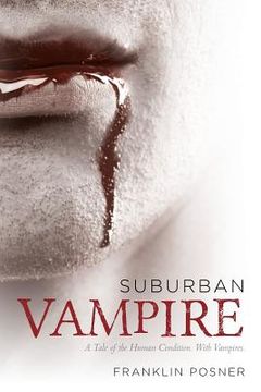 portada Suburban Vampire: A Tale of the Human Condition-With Vampires (en Inglés)