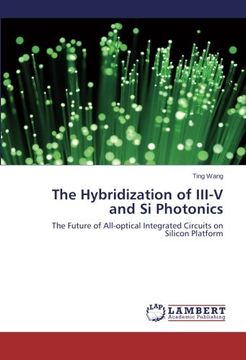 portada The Hybridization of III-V and Si Photonics