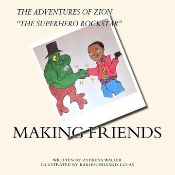 portada The Adventures of Zion, "The Superhero Rockstar": Making Friends