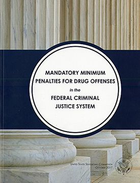 portada Mandatory Minimum Penalties for Drug Offenses tn the Federal Criminal Justice System (in English)