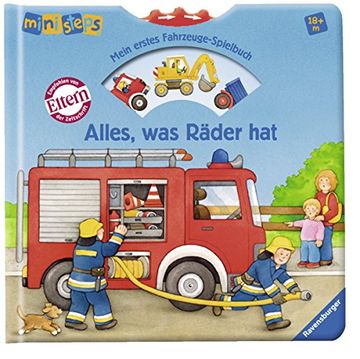 portada Alles, was Räder hat: Mein erstes Fahrzeuge-Spielbuch. Ab 18 Monate (in German)