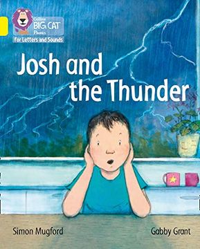 portada Collins big cat Phonics for Letters and Sounds – Josh and the Thunder: Band 3 (en Inglés)