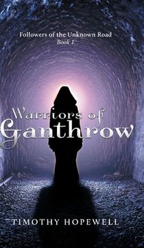 portada The Warriors of Ganthrow (en Inglés)