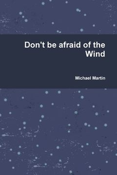 portada Don't be afraid of the Wind (en Inglés)
