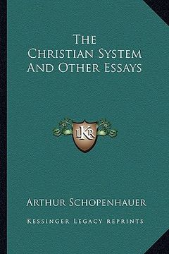 portada the christian system and other essays (en Inglés)