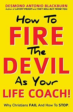 portada How to Fire the Devil as Your Life Coach! (en Inglés)