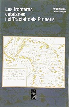 portada Les fronteres catalanes i el Tractat dels Pirineus (in Catalá)