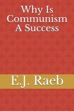 portada Why Is Communism a Success