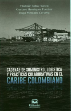 portada Cadena de Suministro, Logística y Prácticas Colaborativas en el Caribe Colombiano