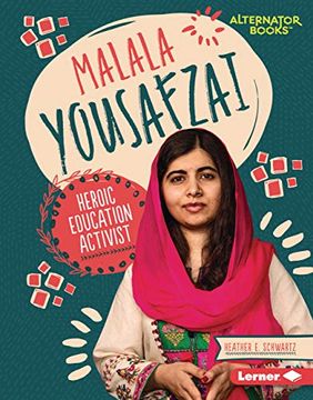 portada Malala Yousafzai: Heroic Education Activist (Boss Lady Bios Alternator Books) (en Inglés)