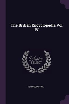 portada The British Encyclopedia Vol IV (en Inglés)