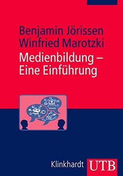 portada Medienbildung - Eine Einführung: Theorie - Methoden - Analysen (en Alemán)