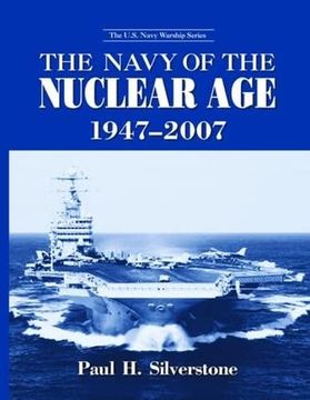 portada The Navy of the Nuclear Age, 1947-2007 (en Inglés)