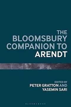 portada The Bloomsbury Companion to Arendt (Bloomsbury Companions) (en Inglés)