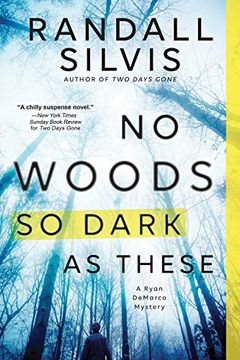 portada No Woods so Dark as These: Ryan Demarco Mystery Book 4 (Ryan Demarco Mystery, 4) (en Inglés)