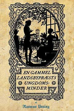 portada En Gammel Landsbypræsts Ungdomsminder (in Danish)