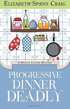 portada Progressive Dinner Deadly: A Myrtle Clover Mystery: Volume 2 (Myrtle Clover Mysteries)