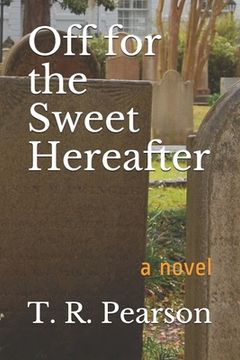 portada Off For The Sweet Hereafter (en Inglés)