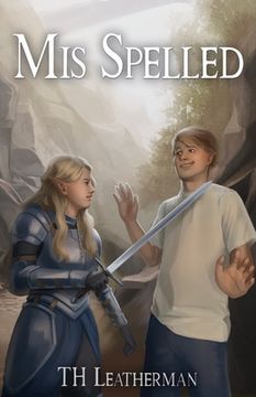 portada Mis-Spelled: Book One of the Stellaluna Chronicles (in English)
