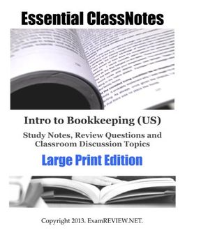 portada Intro to Bookkeeping (US) Study Notes, Review Questions and Classroom Discussion Topics Large Print Edition: for students with low vision