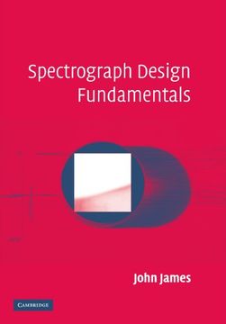 portada Spectrograph Design Fundamentals (en Inglés)