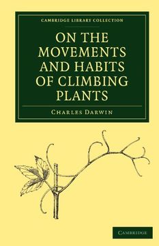 portada On the Movements and Habits of Climbing Plants Paperback (Cambridge Library Collection - Darwin, Evolution and Genetics) 