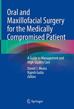 portada Oral and Maxillofacial Surgery for the Medically Compromised Patient: A Guide to Management and High-Quality Care (in English)