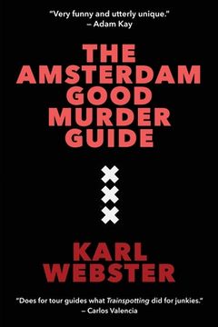 portada The Amsterdam Good Murder Guide (en Inglés)