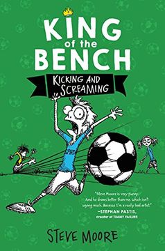 portada King of the Bench: Kicking & Screaming (in English)