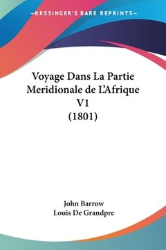 portada Voyage Dans La Partie Meridionale de L'Afrique V1 (1801) (in French)