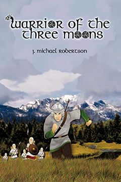 portada Warrior of the Three Moons: Book i of the god Wars of Ithir (en Inglés)