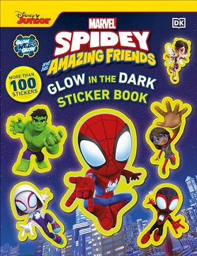 portada Marvel Spidey and his Amazing Friends Glow in the Dark Sticker Book: With More Than 100 Stickers (Disney Junior: Marvel Spidey and his Amazing Friends) (in English)