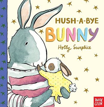 portada Hush-A-Bye Bunny (en Inglés)