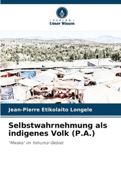 portada Selbstwahrnehmung als indigenes Volk (P.A.) (en Alemán)