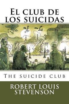 portada El club de los suicidas: The Suicide Club (in Spanish)
