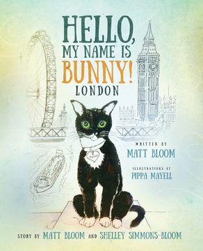 portada Hello, My Name is Bunny!: London (en Inglés)